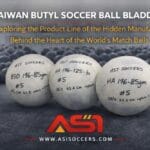 Read more about the article Taiwan Butyl Soccer Ball Bladders: Exploring the B100 to HA Product Line